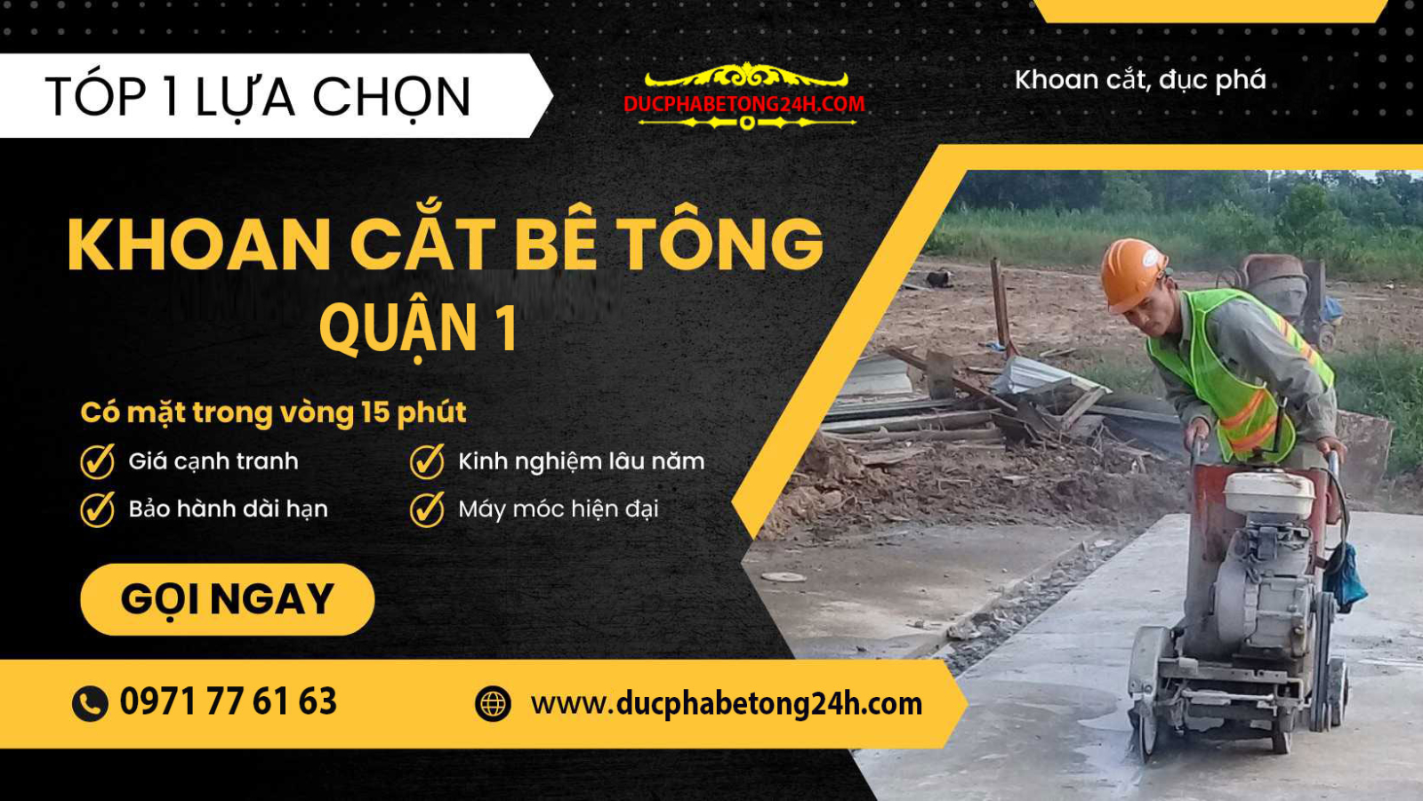 Dịch vụ khoan cắt bê tông Quận 1 uy tín, thi công nhanh 24/7, giá cạnh tranh