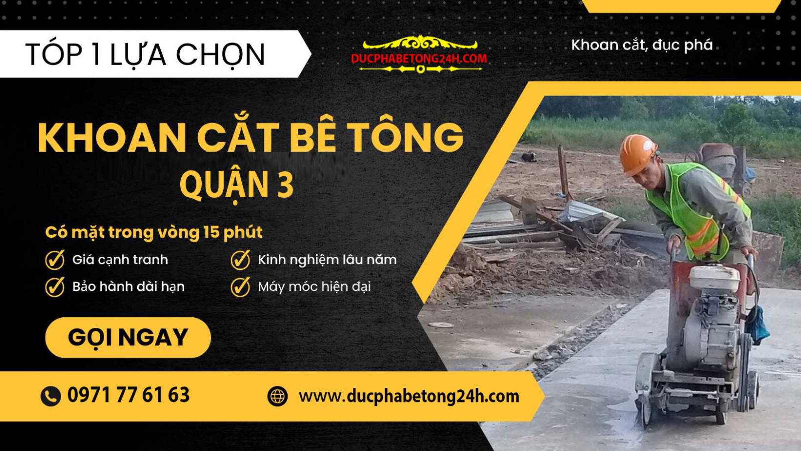 Dịch vụ khoan cắt bê tông Quận 3 chất lượng cao, nhận thi công mọi công trình